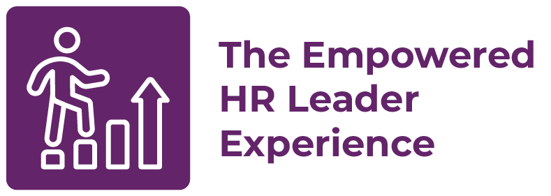 the empowered hr leader experience